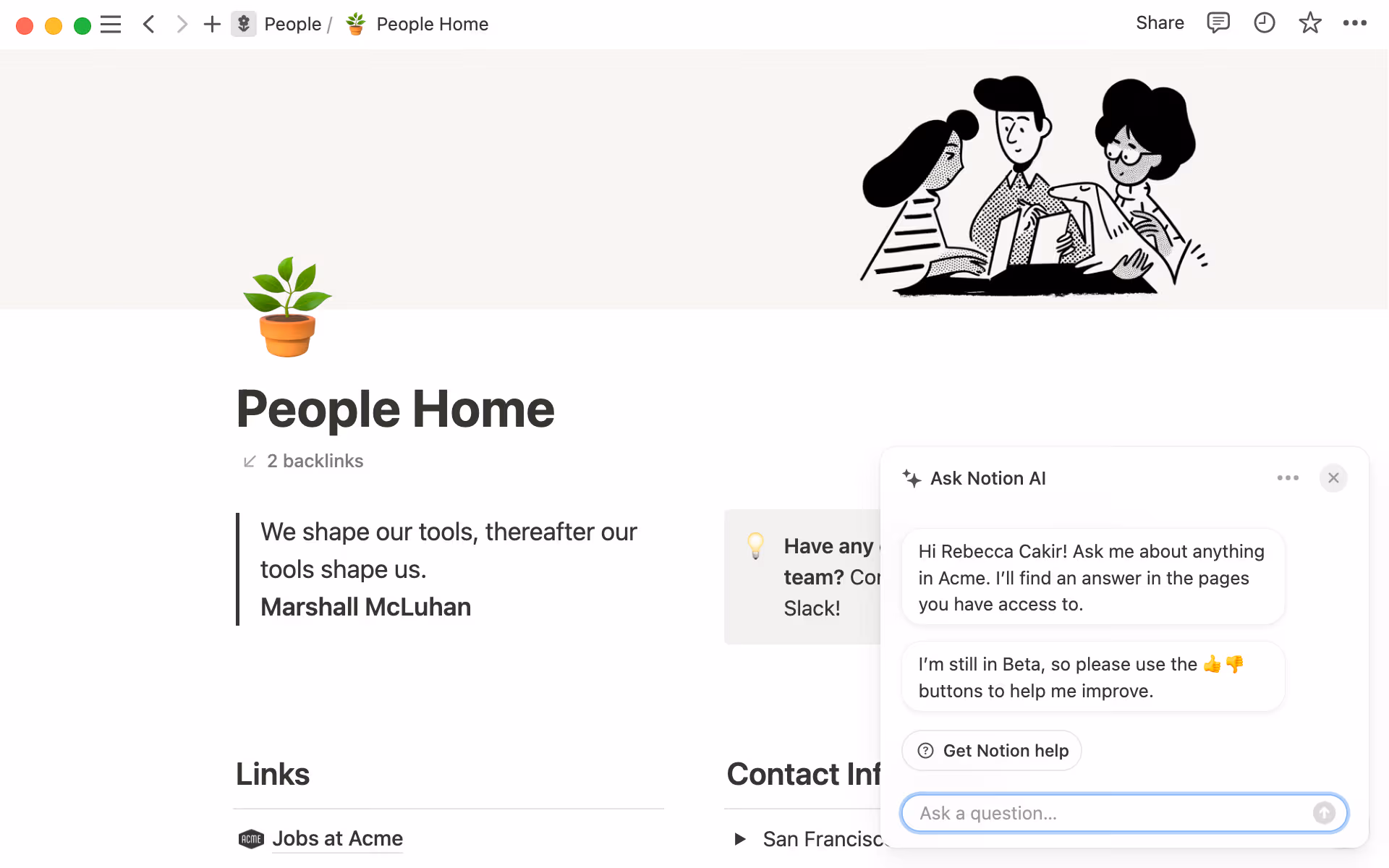 Click the sparkle in the bottom right to open Q&A. Alternatively, find Q&A in the search menu.